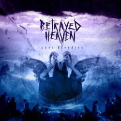 Betrayed Heaven : Inner Bleeding